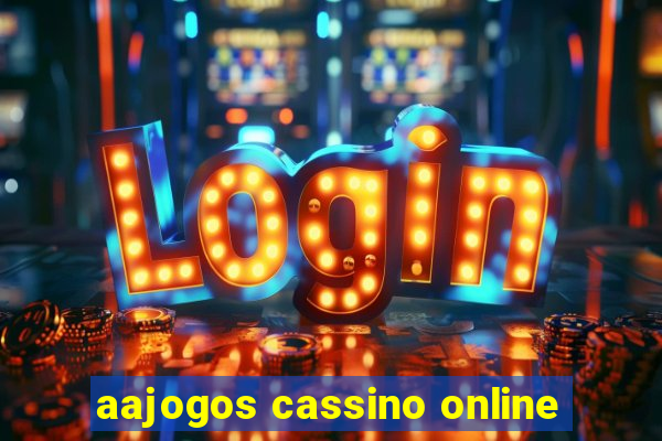 aajogos cassino online